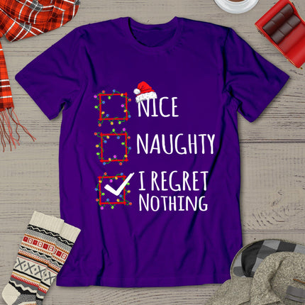 Nice Naughty I Regret Nothing Christmas List Funny Xmas T-Shirt