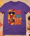 Give Thanks Bro Cute Turkey Toddler Thankful Thanksgiving T-Shirt