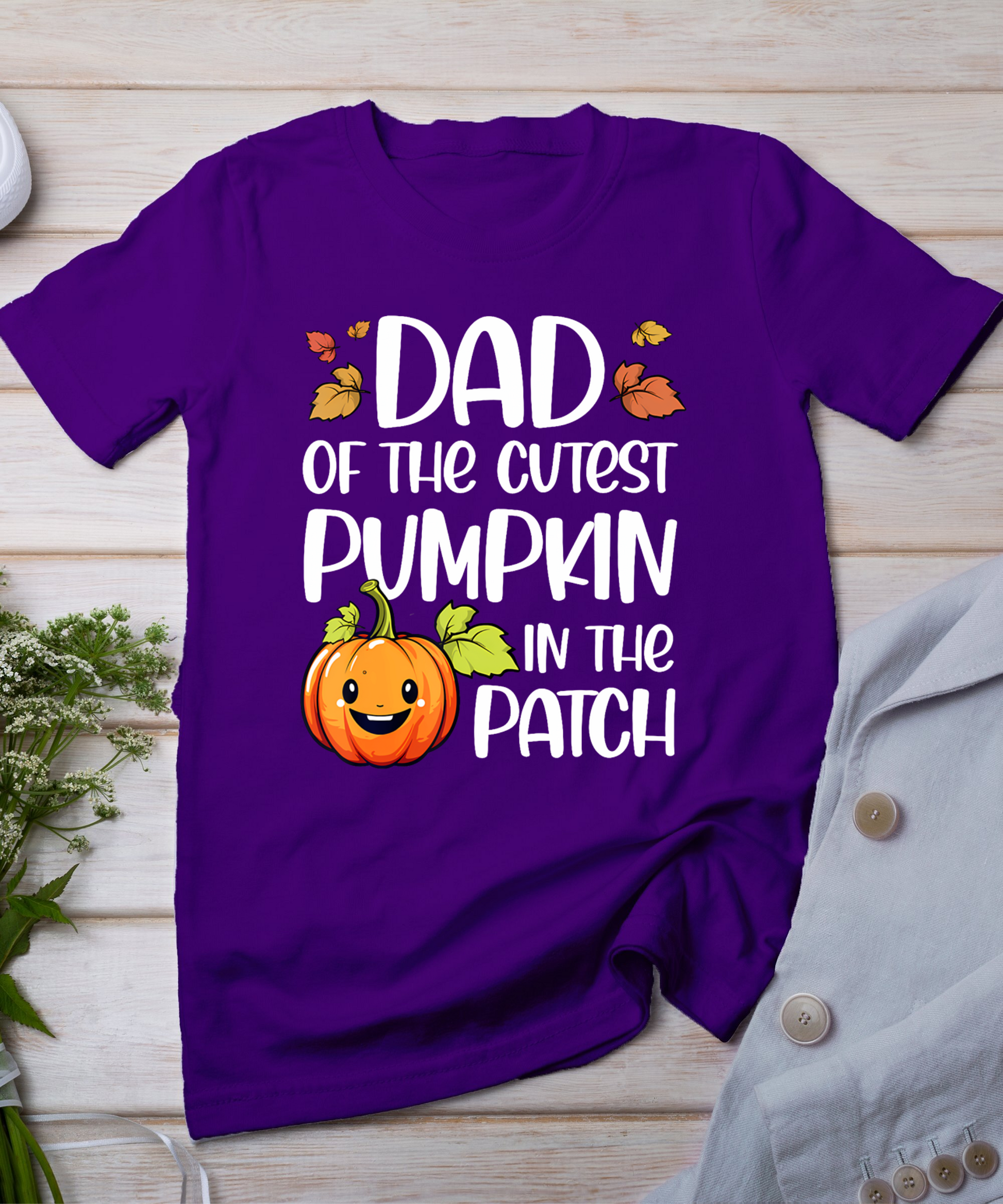 Dad Of Cutest Pumpkin In The Patch Halloween Thanksgiving T-Shirt