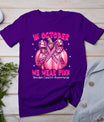 In October We Wear Pink Pumpkin Breast Cancer Awareness Gift T-Shirt