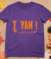 Thanksgiving Matching Couple She's My Sweet Potato I Yam T-Shirt