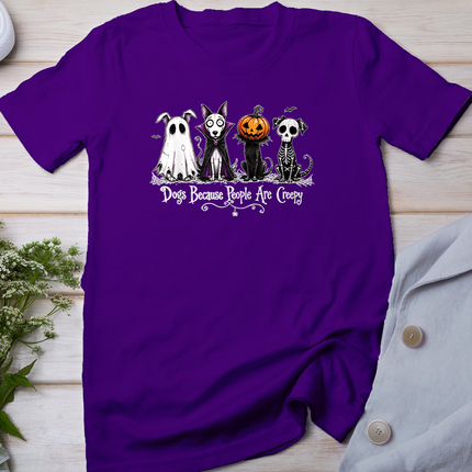 Dogs Because People are Creepy Spooky Dog Halloween Design T-Shirt