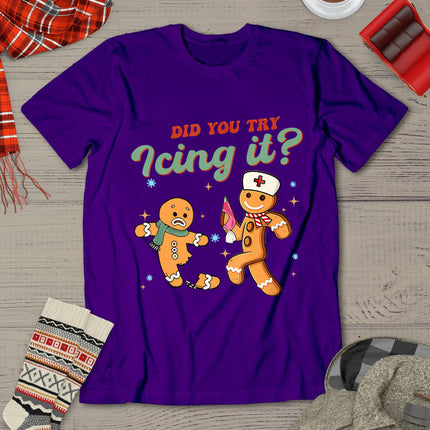 Funny Christmas Nurse Did You Try Icing It Gingerbread Man T-Shirt