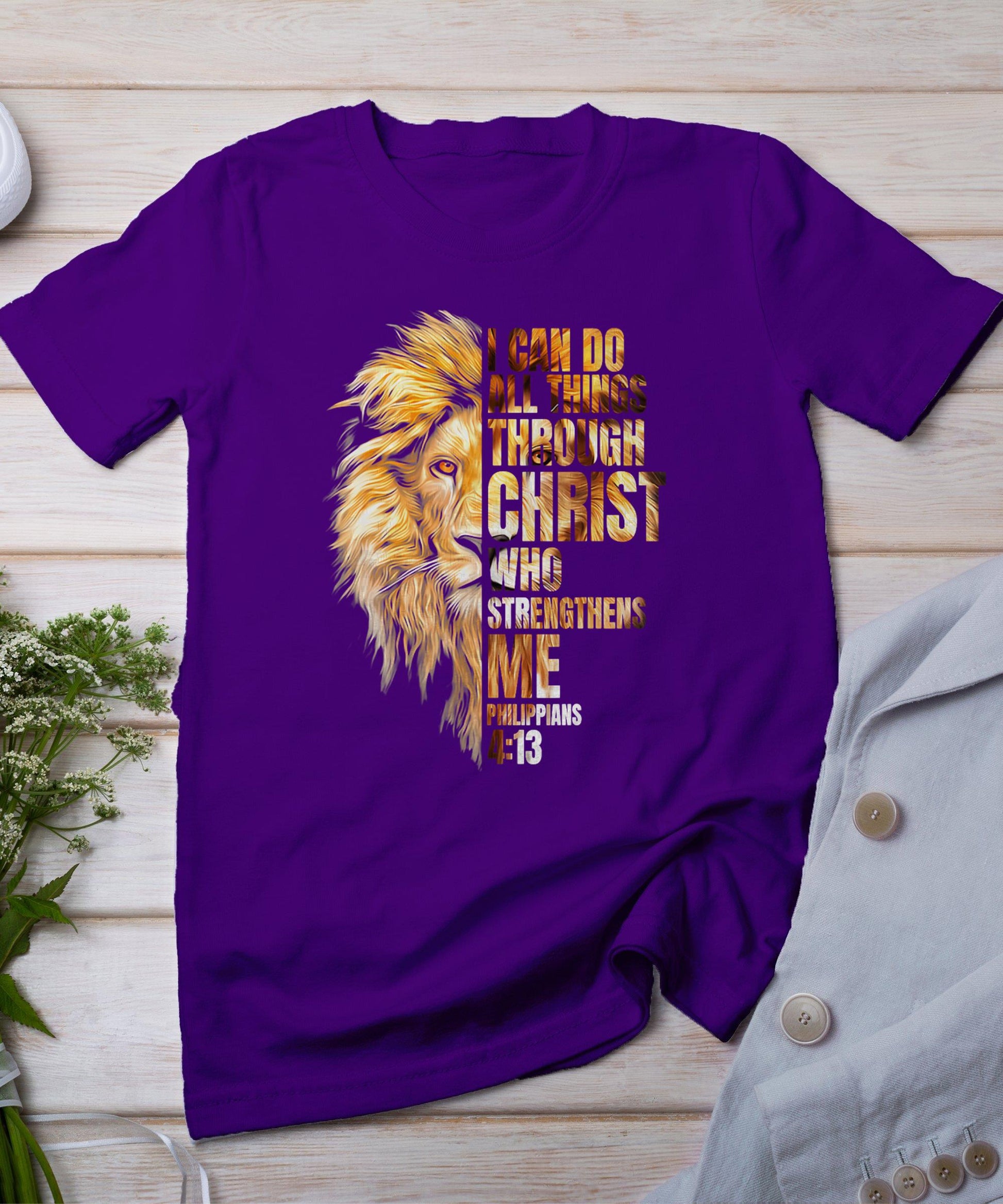 Christian I Can Do All Things Through Christ Lion Faith T-Shirt