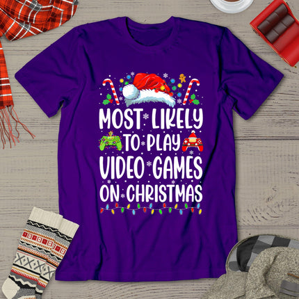 Funny Gamer Most Likely To Play Video Games On Christmas T-Shirt