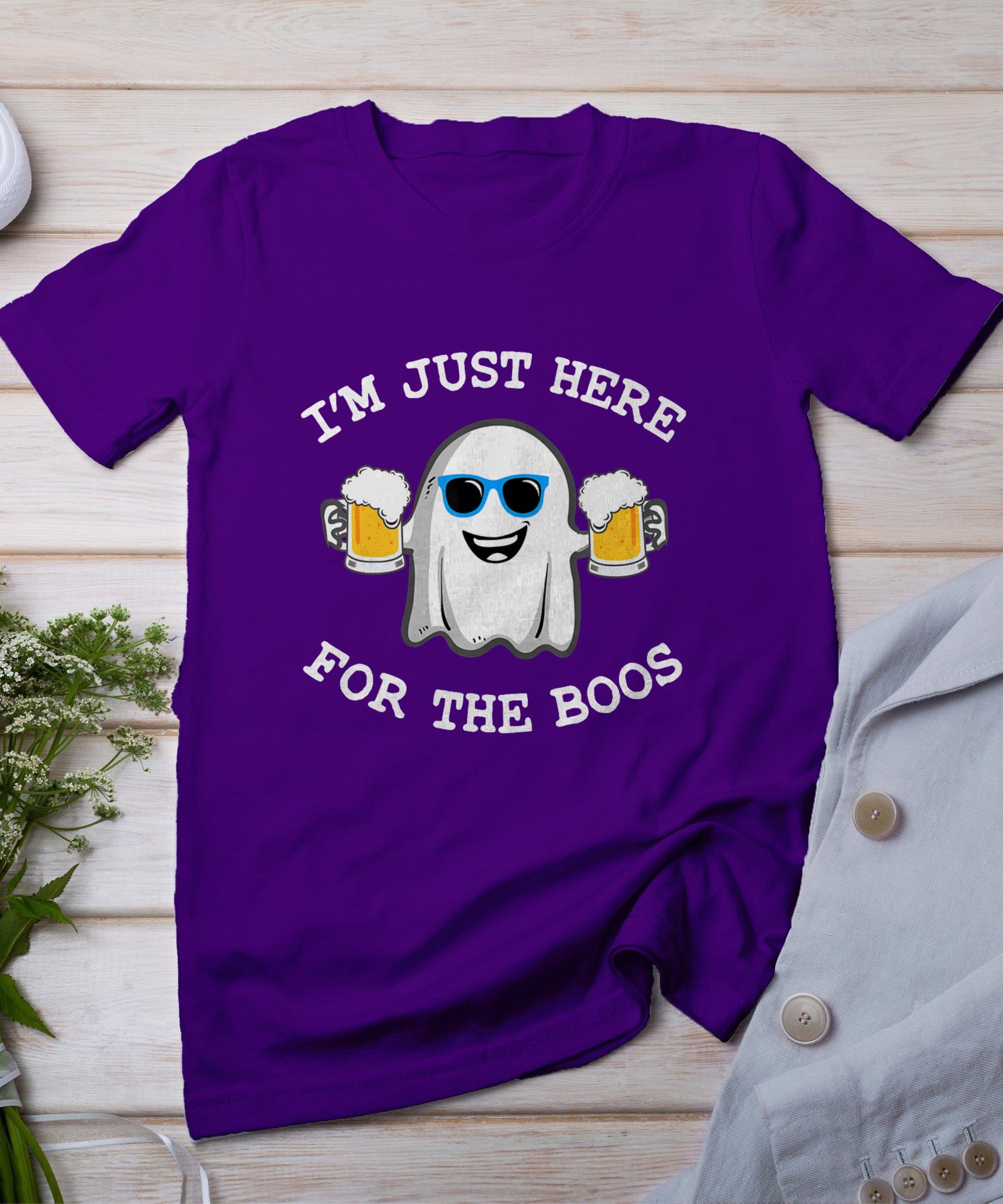 Funny Halloween Tee I'm Just Here For The Boos Costume Gift T-Shirt