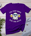 Funny Halloween Tee I'm Just Here For The Boos Costume Gift T-Shirt