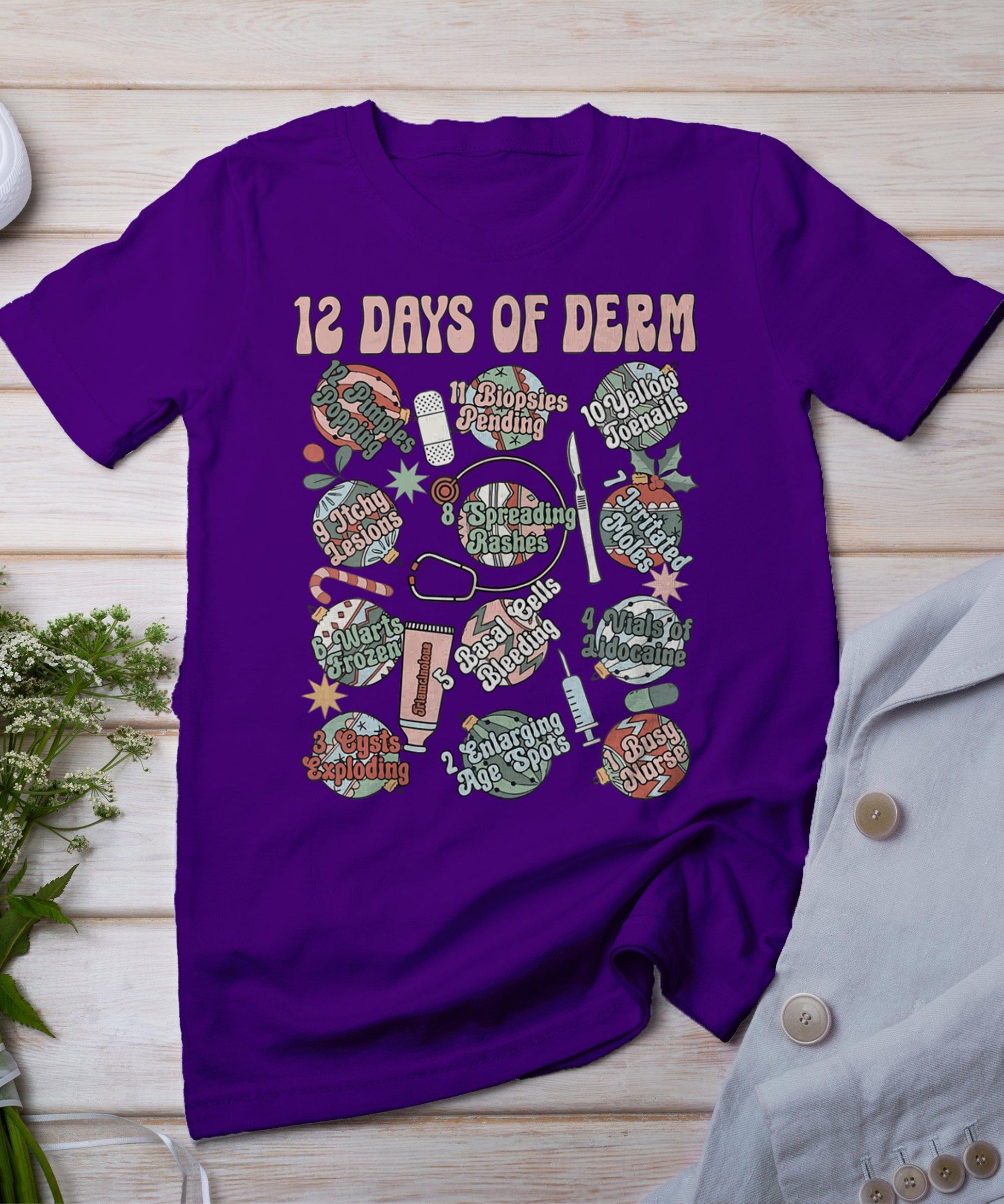 Dermatology Nurse Christmas 12 Days Of Derm Funny T-Shirt