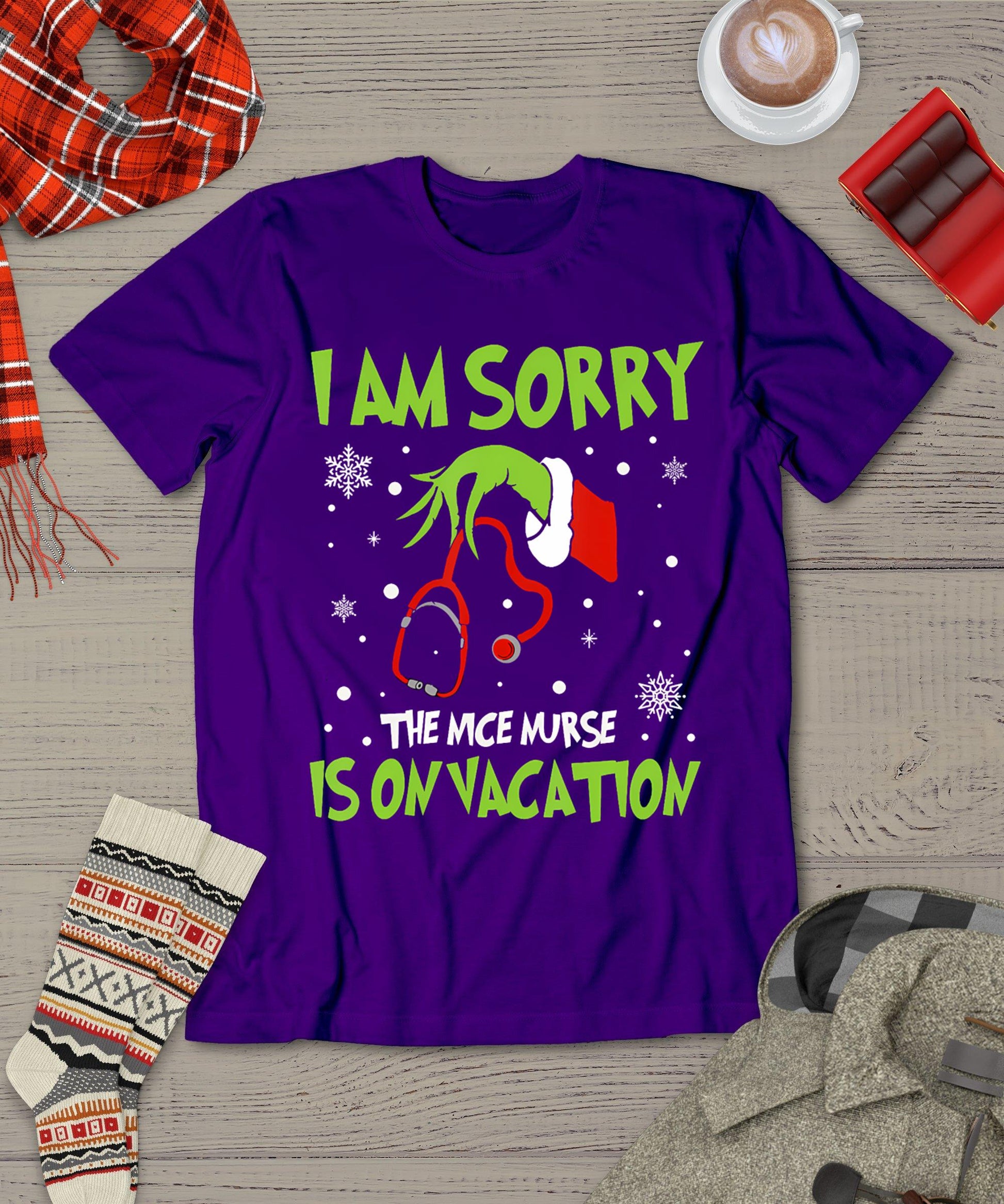 Christmas I Am Sorry The Nice Nurse Is On Vacation T-Shirt