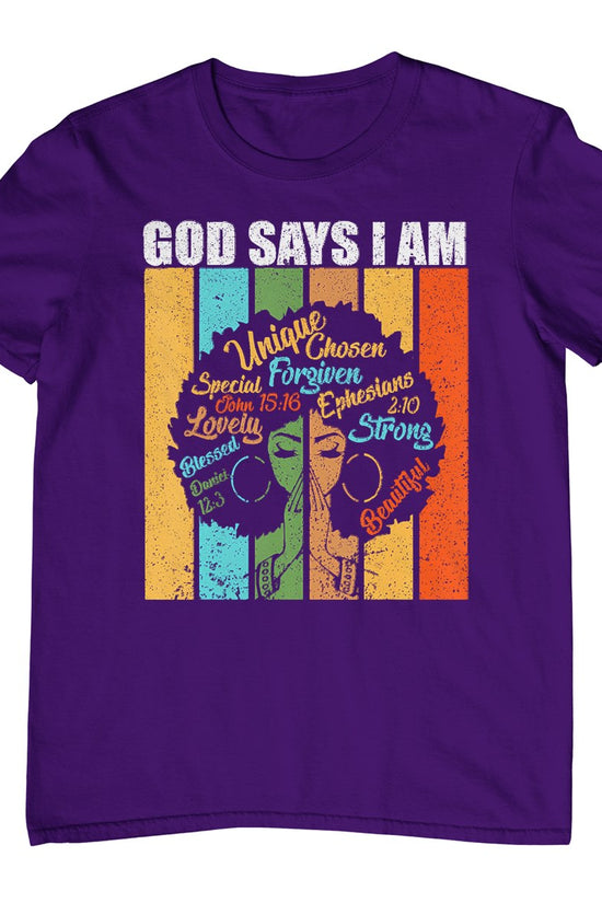 Womens Black Girl God Says I Am Black Melanin Juneteenth T-Shirt