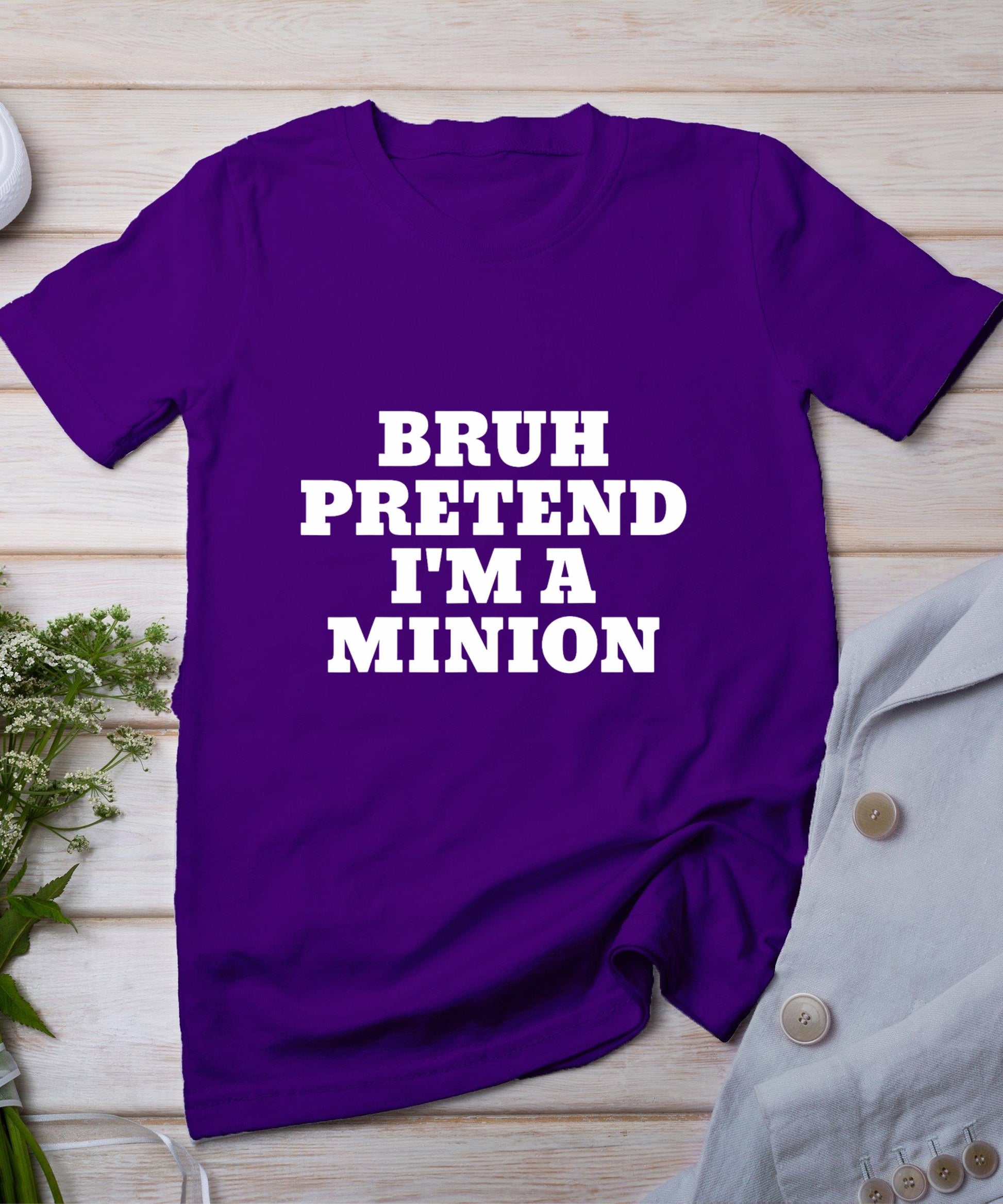 Bruh Pretend I'm A Minion Matching Costume Halloween Funny T-Shirt