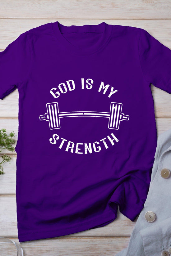 Gym God Is My Strength Christian Workout Fitness Women Men T-Shirt