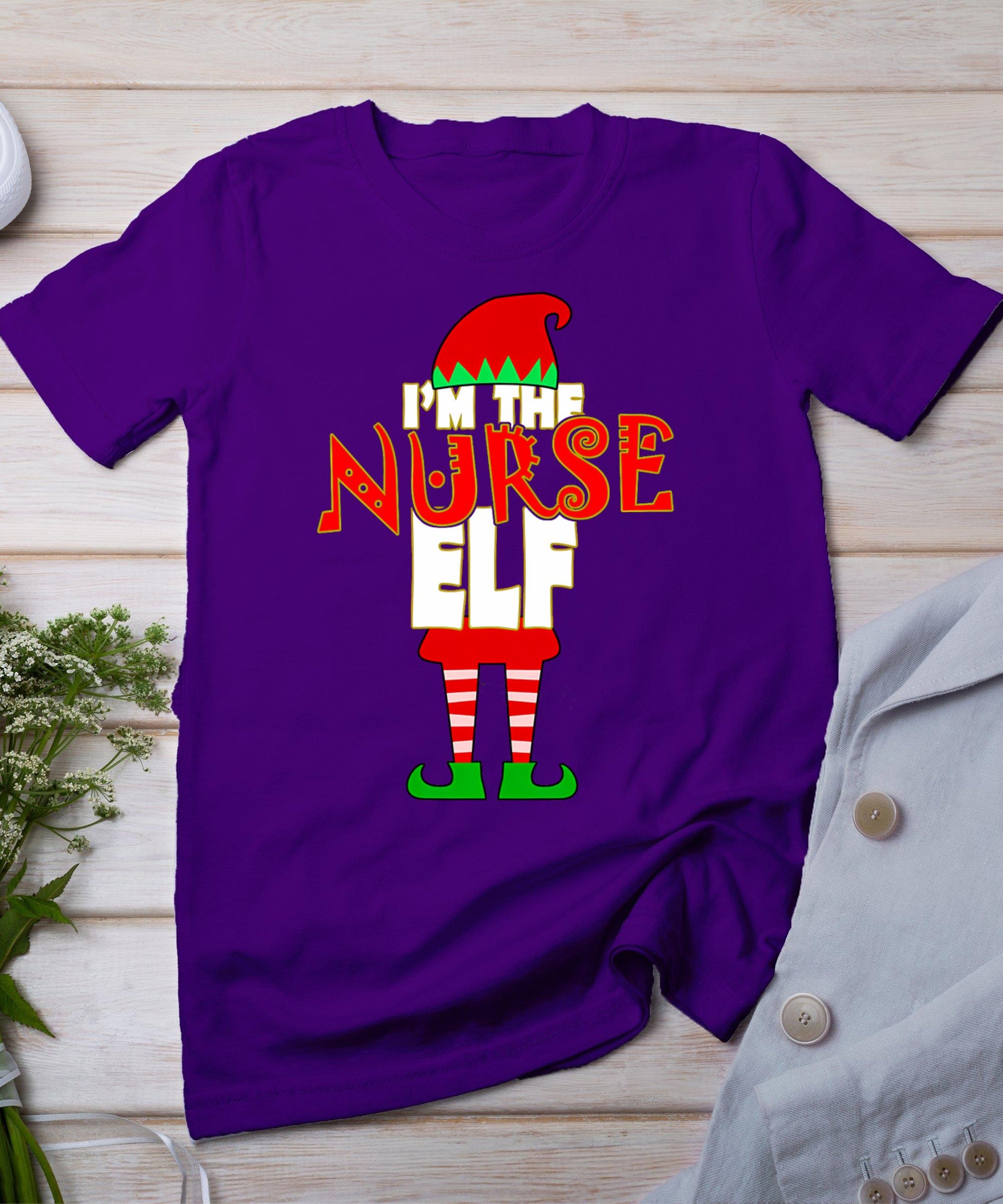 I'm The Nurse Elf Shirt Rn Christmas Tshirt Men Women Gift T-Shirt