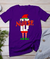 I'm The Nurse Elf Shirt Rn Christmas Tshirt Men Women Gift T-Shirt