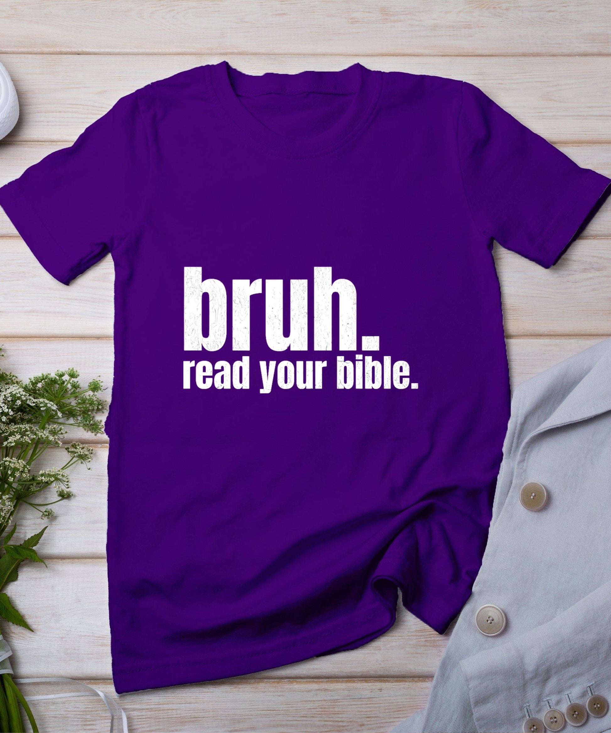 Bruh Meme Read Your Bible God Funny Modern Christian Church T-Shirt