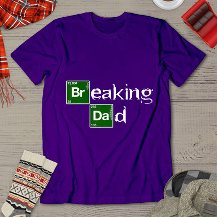 Breaking Dad Papa Funny Father'S Day Dad Gift Christmas T-Shirt