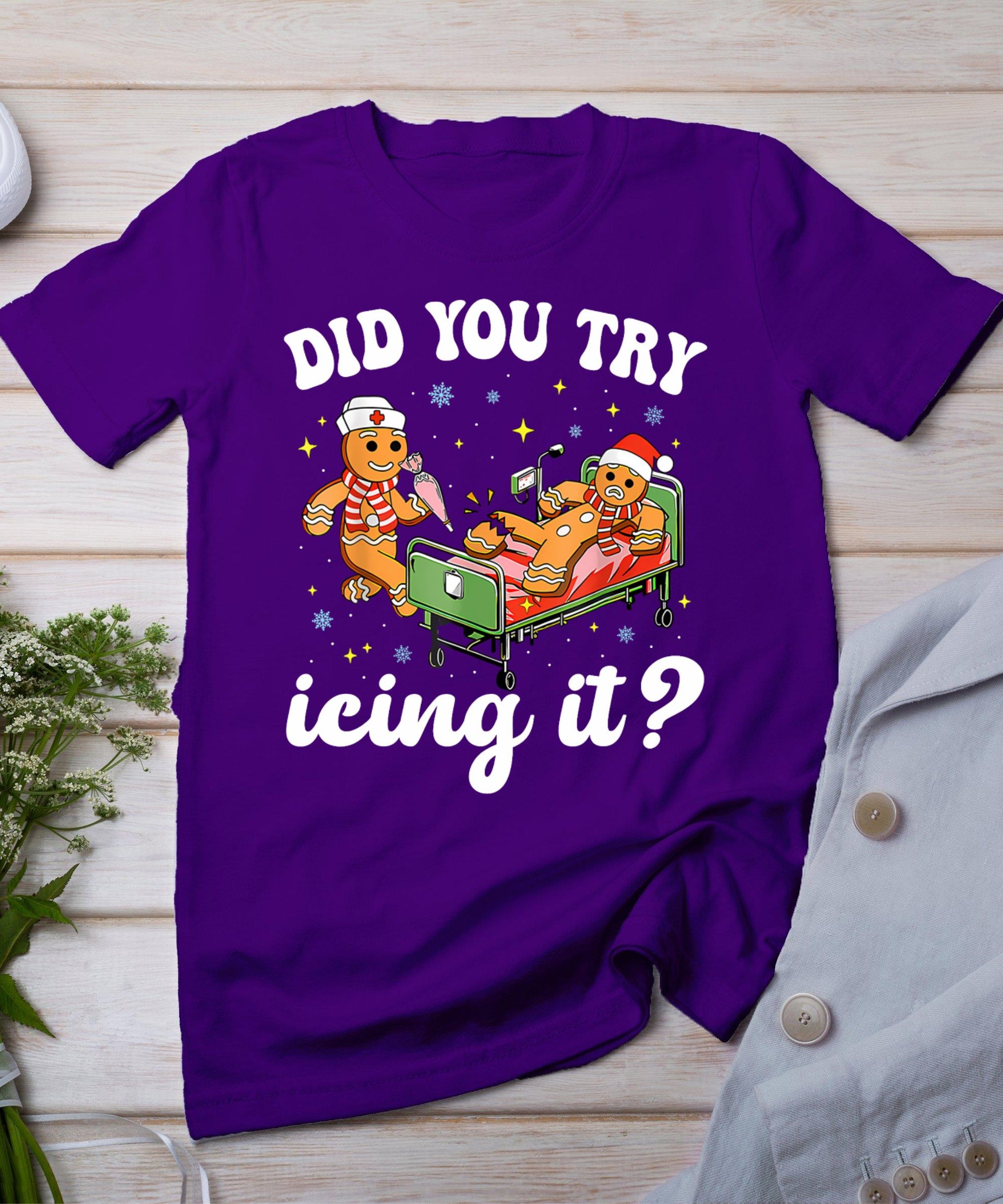 Funny Christmas Nurse Gingerbread Man Did You Try Icing It T-Shirt