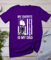 My Favorite Veteran Is My Dad Army Military Veterans Day T-Shirt