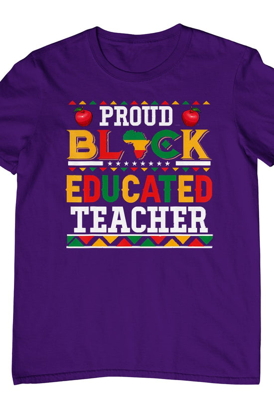 Proud Black Educated Teacher Costume Juneteenth Job Team T-Shirt