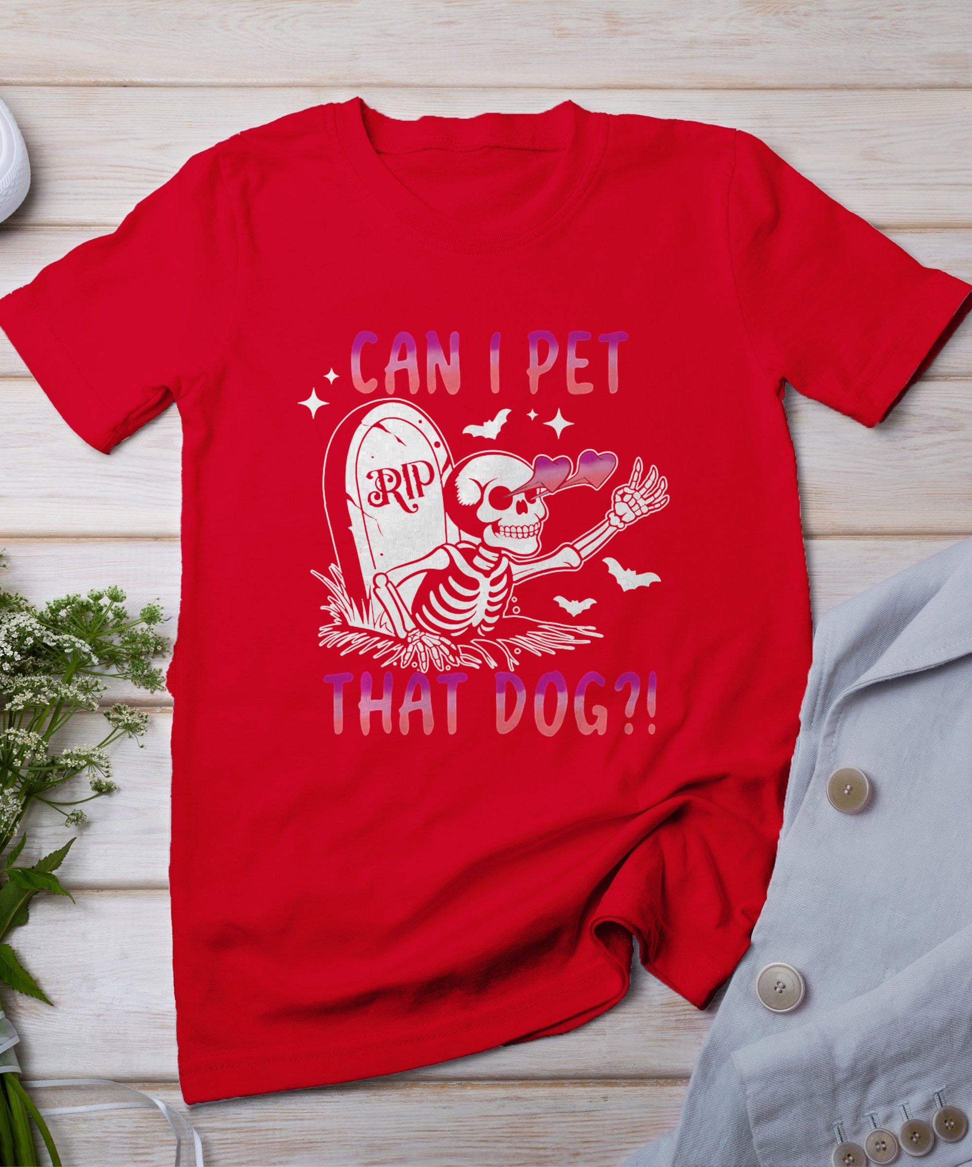 Can I Pet That Dog Skeleton Halloween T-Shirt