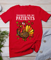 Thankful For Patients Turkey Nurse Thanksgiving Fall Scrub T-Shirt