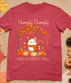 Humpty Dumpty Had A Great Fall Thanksgiving Autumn Halloween T-Shirt