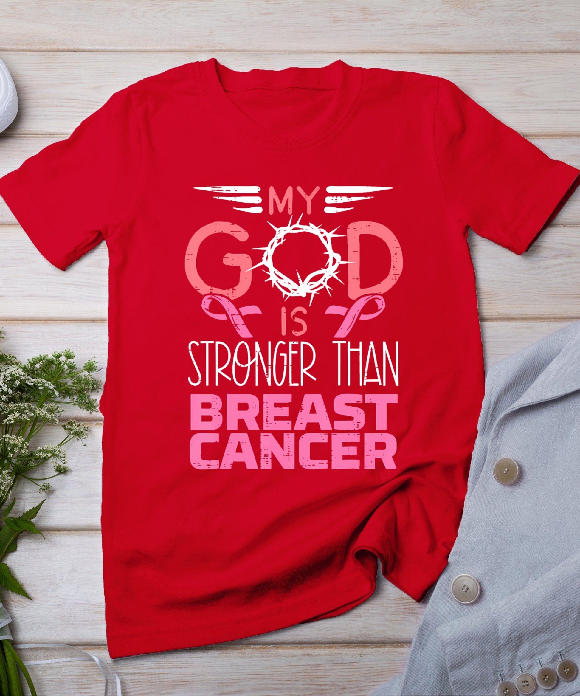 My God Stronger Than Breast Cancer Awareness Christian Women T-Shirt