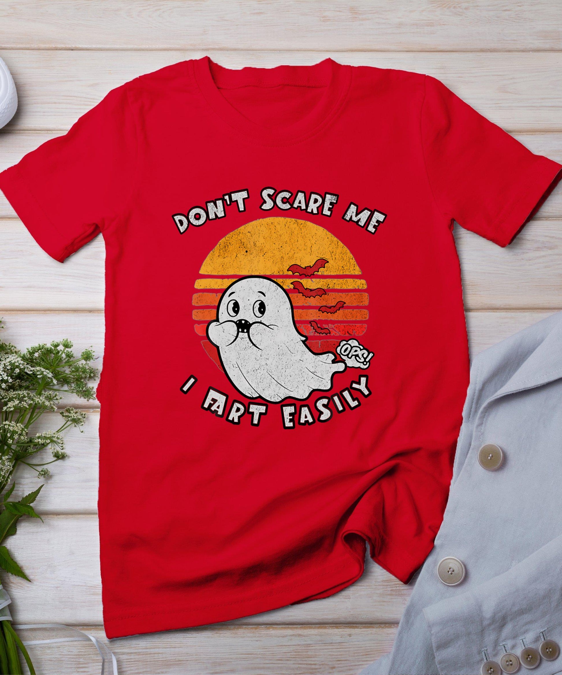 Don't Scare Me I Fart Easily Funny Ghost T-Shirt