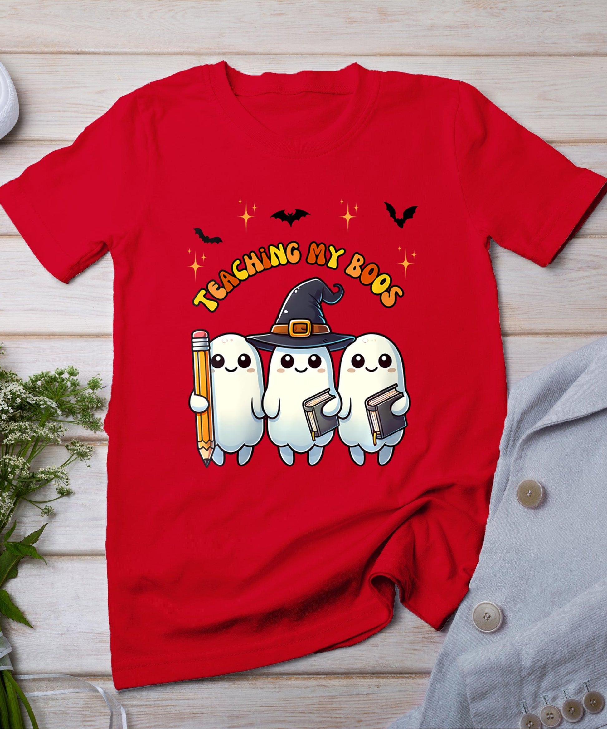 Womens Teaching My Boos Halloween Teacher Ghost Fall Holiday T-Shirt