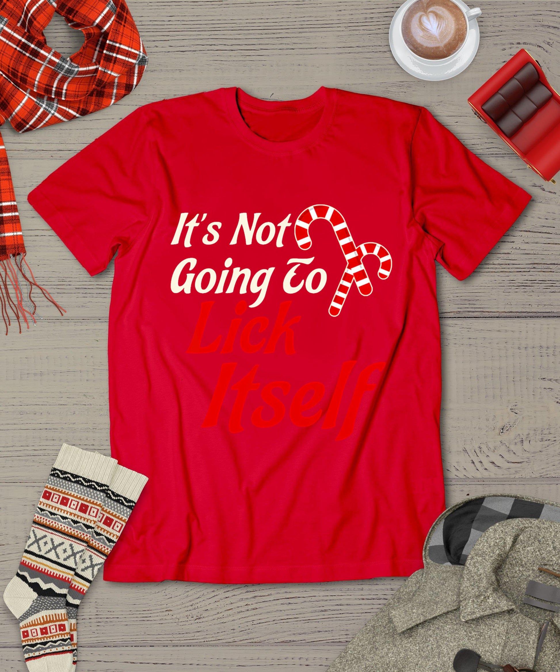 It's Not Going To Lick Itself Adult Short Sleeve Funny Christmas T-Shirt