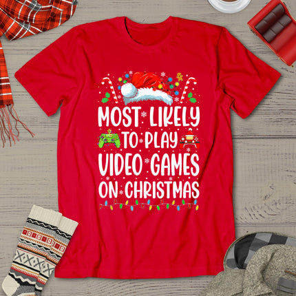 Funny Gamer Most Likely To Play Video Games On Christmas T-Shirt