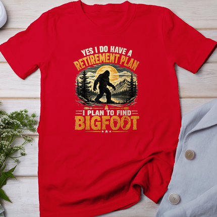 Yes I Have A Retirement Plan I'm Going to Find Bigfoot Retro T-Shirt