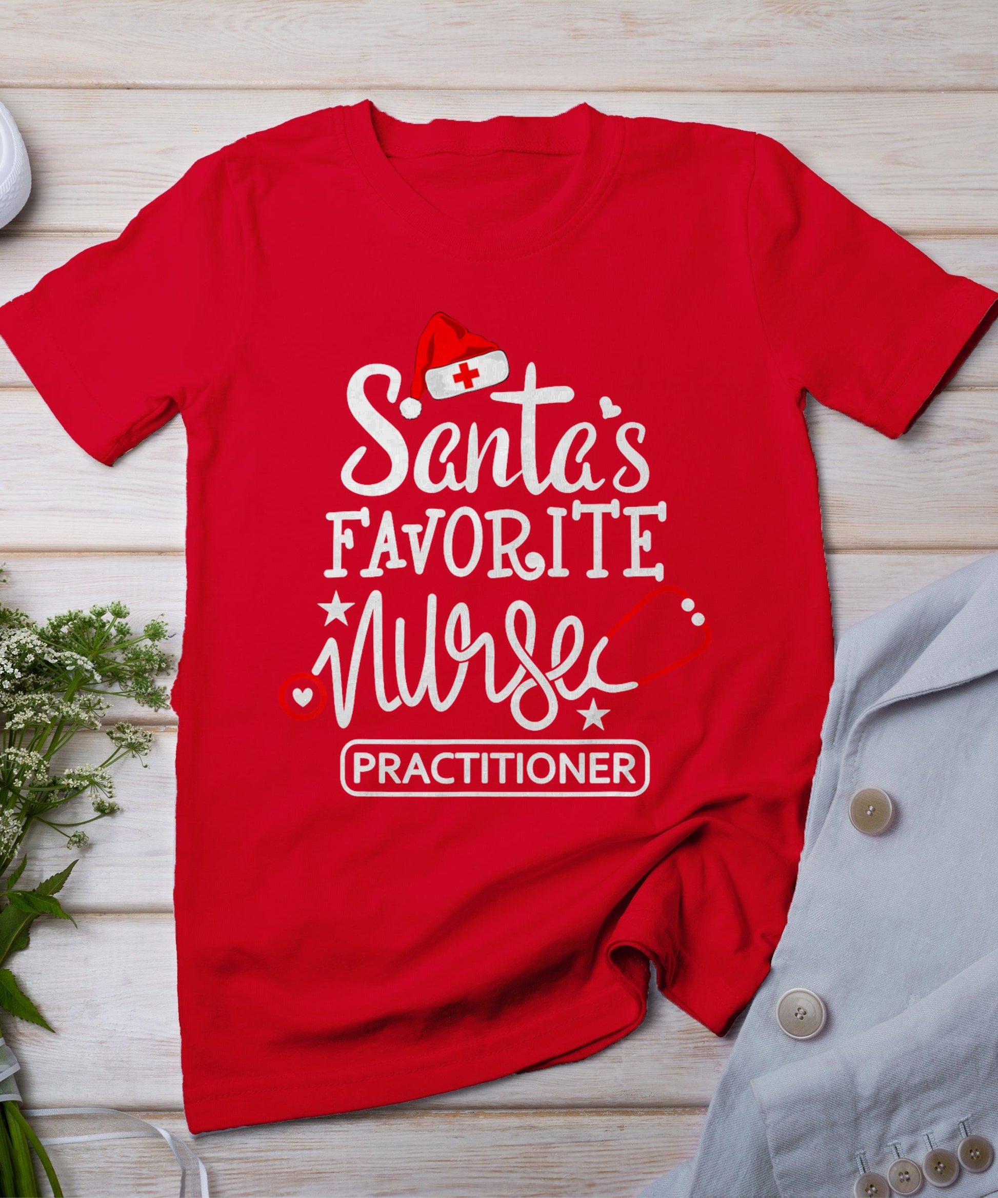 Santa's Favorite Nurse Practitioner Christmas Np Rn Nursing T-Shirt