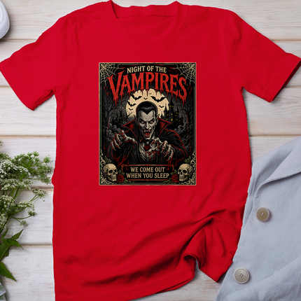Night of the Vampires We Come Out When You Sleep Halloween T-Shirt