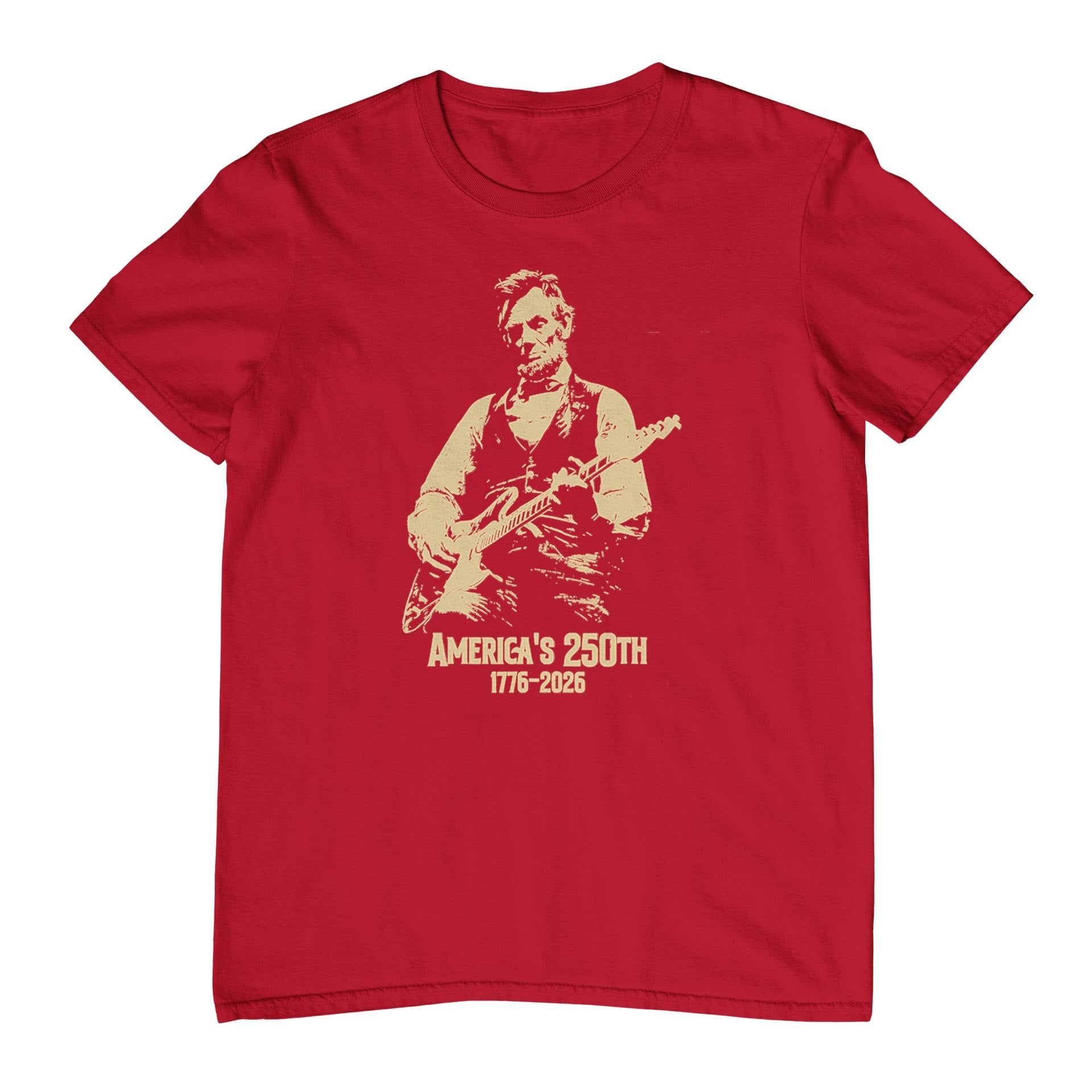 Abraham Lincoln Playing Guitar 4th July 250th Anniversary T-Shirt