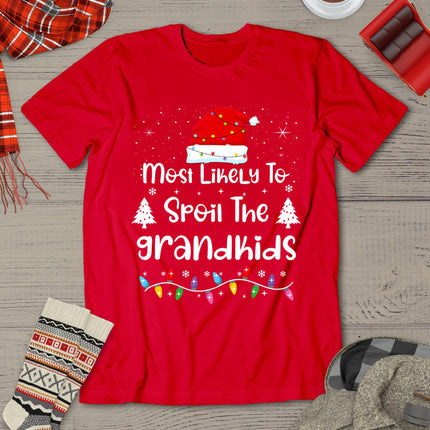 Most Likely To Spoil The Grandkids Family Christmas T-Shirt