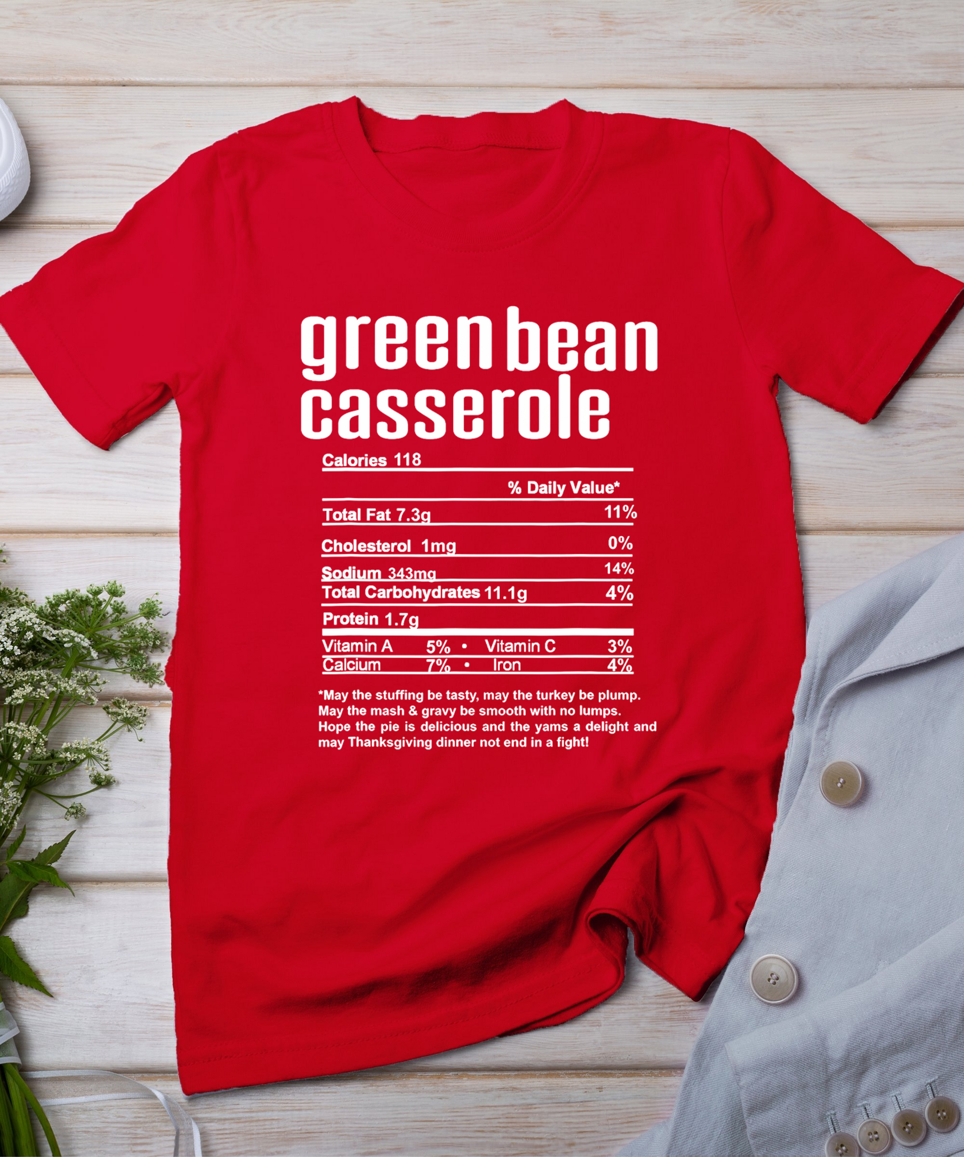 Thanksgiving Christmas Green Bean Casserole Nutritional Fact T-Shirt