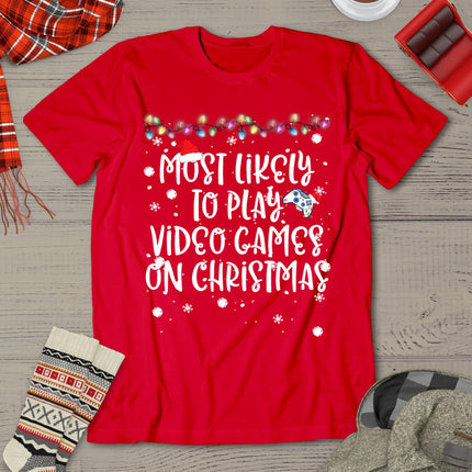 Most Likely To Play Video Games On Christmas Family Gamer T-Shirt