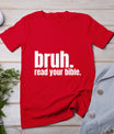 Bruh Meme Read Your Bible God Funny Modern Christian Church T-Shirt