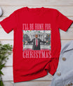 I'll Be Home For Christmas Santa Funny Trump Xmas Pajamas T-Shirt