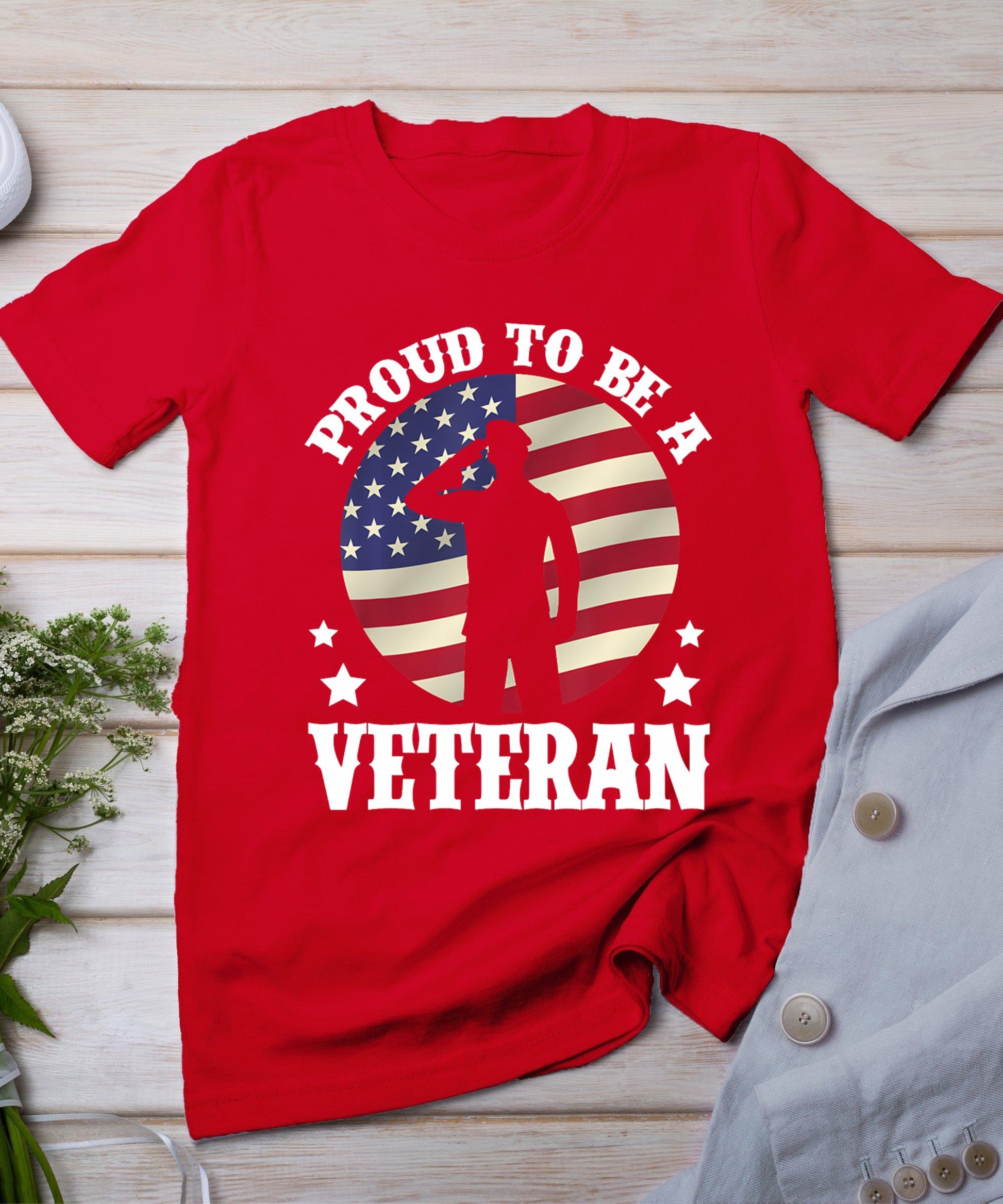 Proud Be A Veteran Of The Usa Veteran Veterans Day T-Shirt