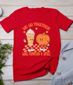 Thanksgiving We Pumpkin Spice Autumn Fall Go Together Like T-Shirt