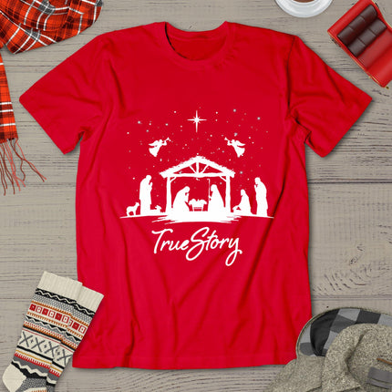 True Story Christmas Nativity Jesus Christian Men Women Kids T-Shirt