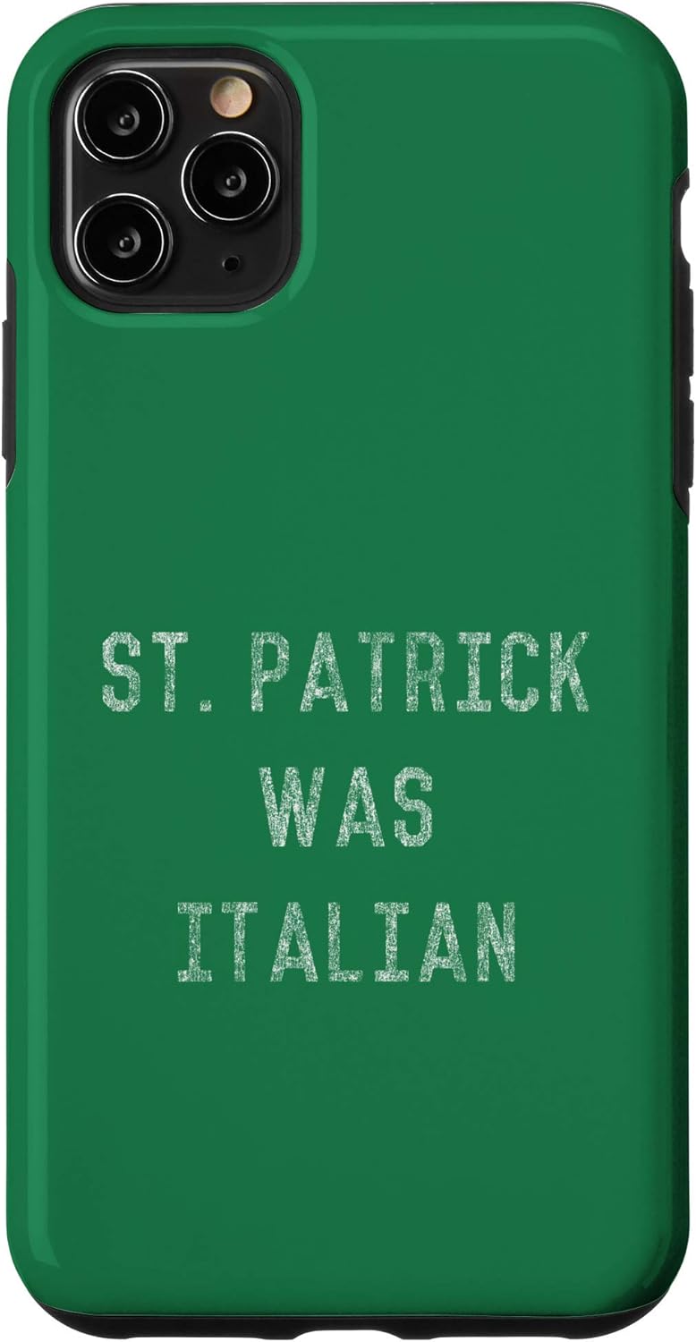 St. Patrick Was Italian Case