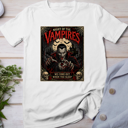 Night of the Vampires We Come Out When You Sleep Halloween T-Shirt