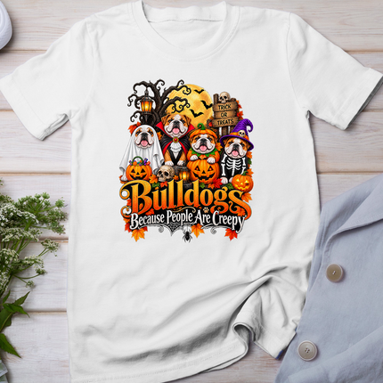 Bulldogs Because People are Creepy Halloween Dogs Costume T-Shirt