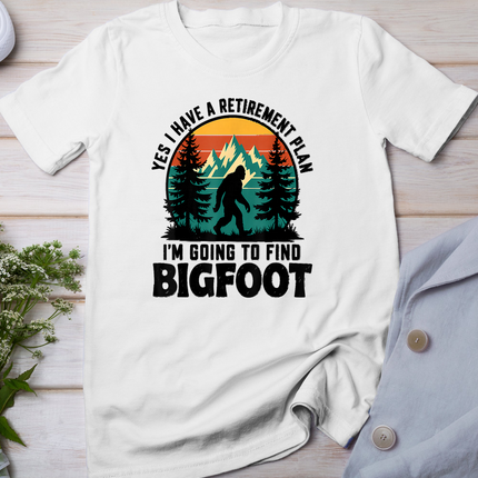 Yes I Have A Retirement Plan I'm Going to Find Bigfoot Retro T-Shirt